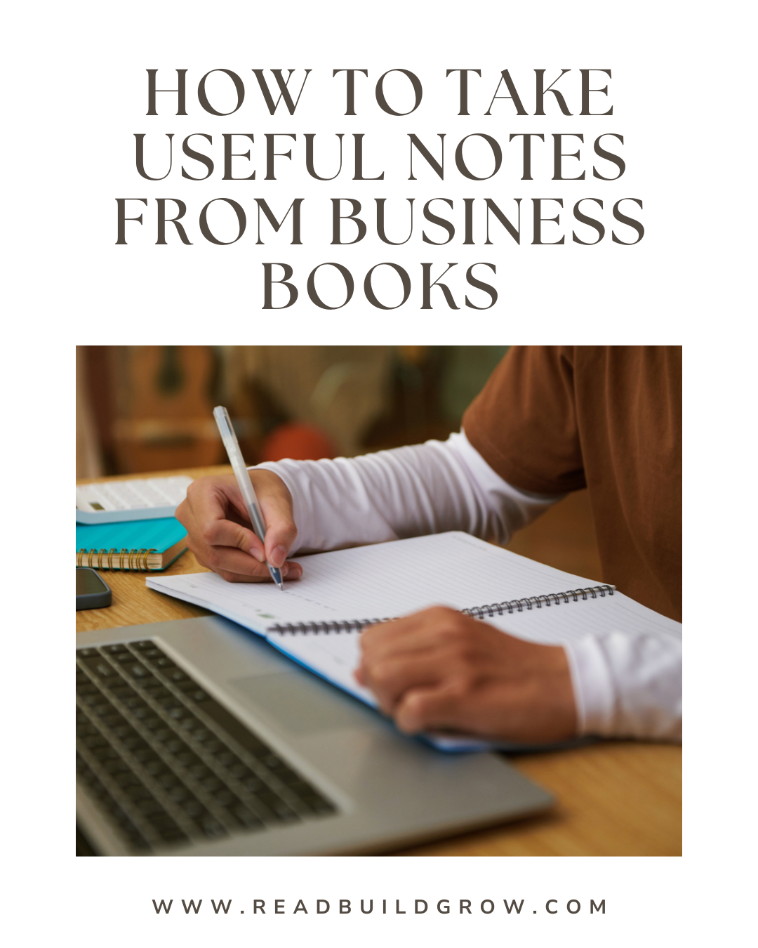 How to Take Useful Notes From Business Books