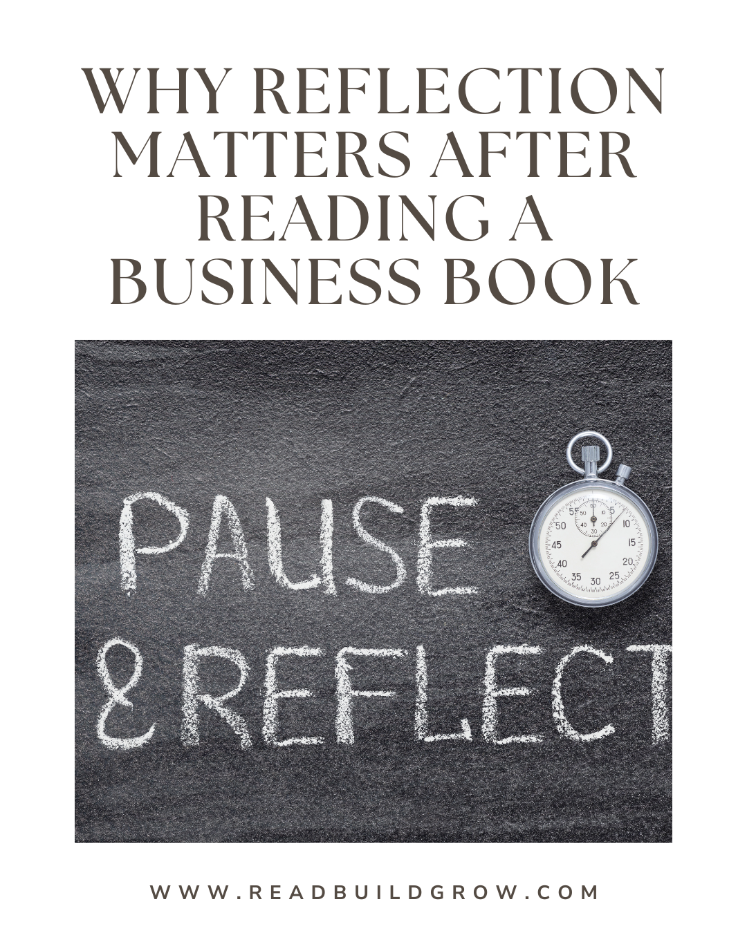 Why Reflection Matters After Reading a Business Book