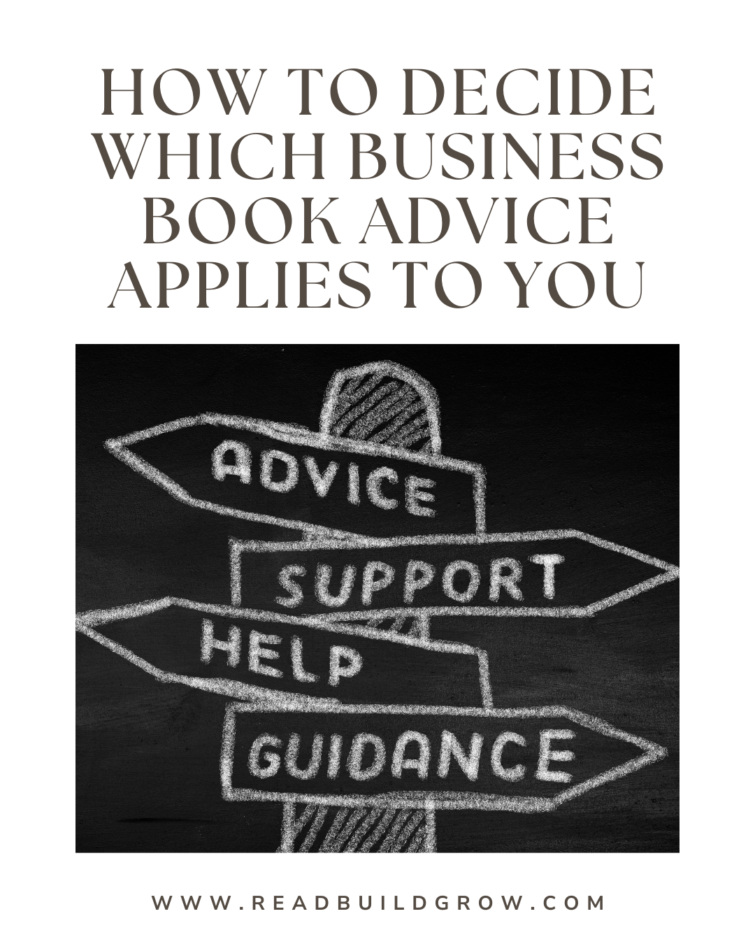 How to Decide Which Business Book Advice Applies to You