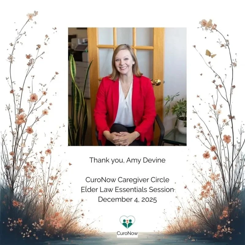 CuroNow Caregiver Circle Webinar - Elder Law Essentials
