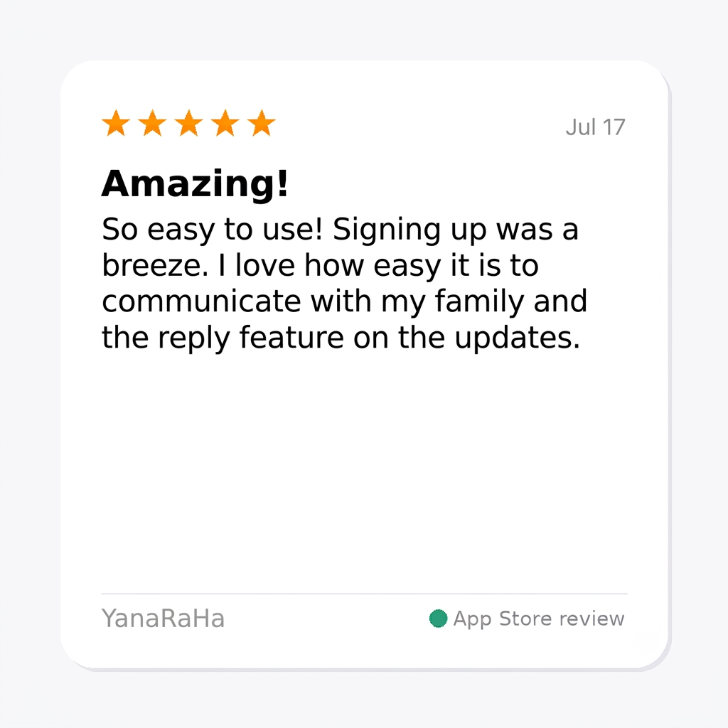 A five-star online review with the word "Amazing!" from YanaRaHa, dated July 17, praising an easy-to-use app for communication and updates, with a green dot indicating an App Store review.
