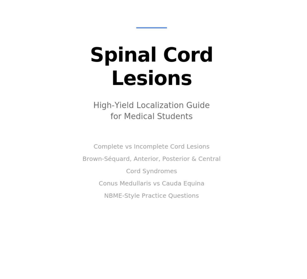 Spinal Cord Lesions Made Easy