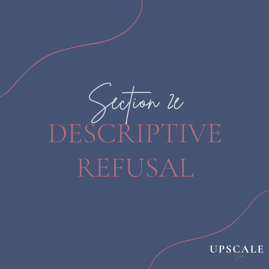 2e Descriptive Refusal: What Does That Mean?