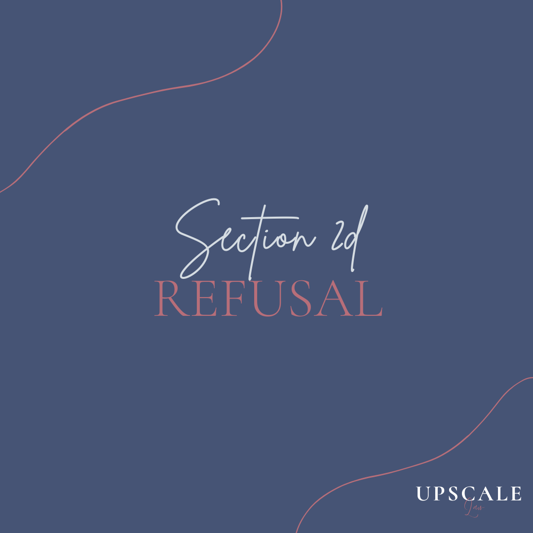 Section 2d Refusal: What Does That Mean?