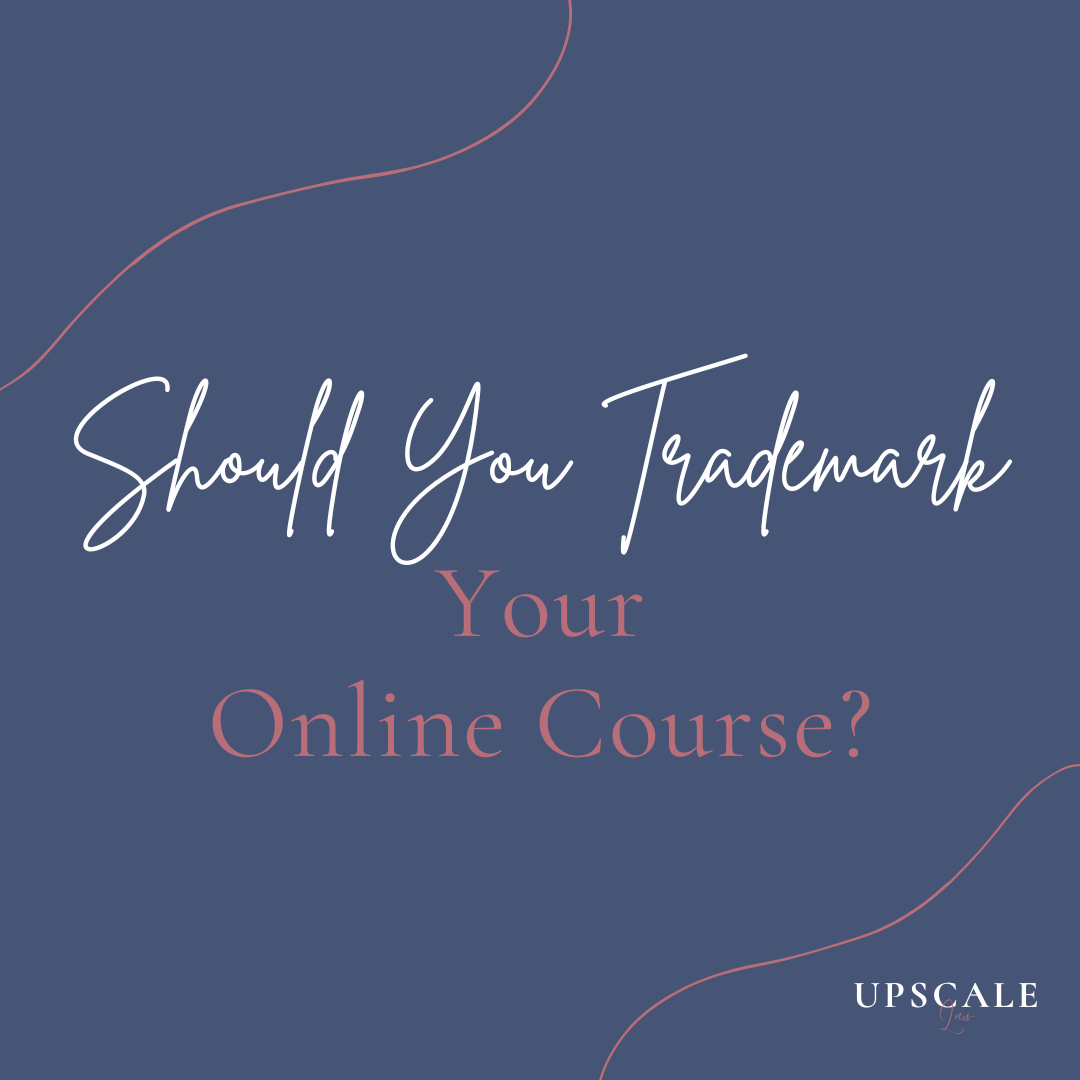 Should You Trademark Your Online Course?
