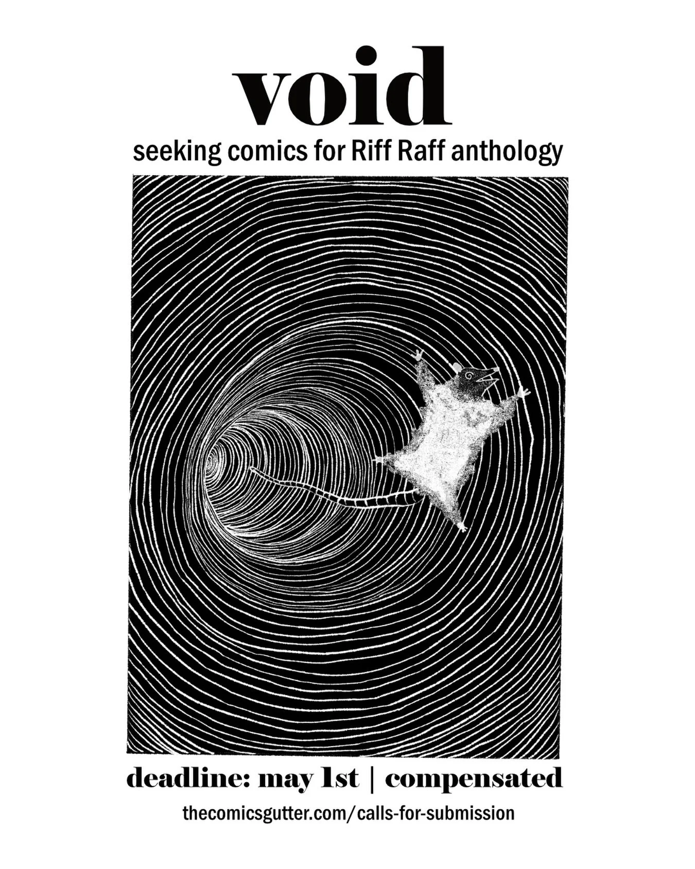 now accepting comics! get ready for VOID 🕳️: the 3rd anthology brought to you by The Gutter (@_kingkingray @cthartica). contributors will b paid! due may 1st!

https://thecomicsgutter.com/calls-for-submission/