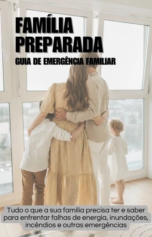 Família Preparada: Guia de Emergência Familiar