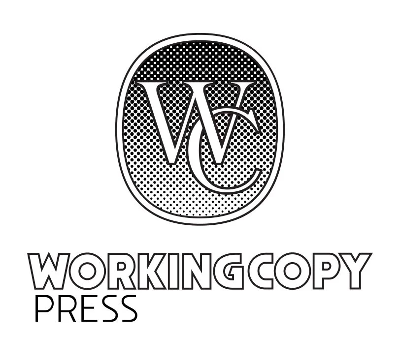 Working Copy: Why I Am Starting a Small Press