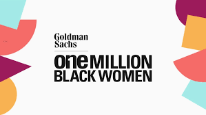 Goldman Sachs One Million Black Women Graduate