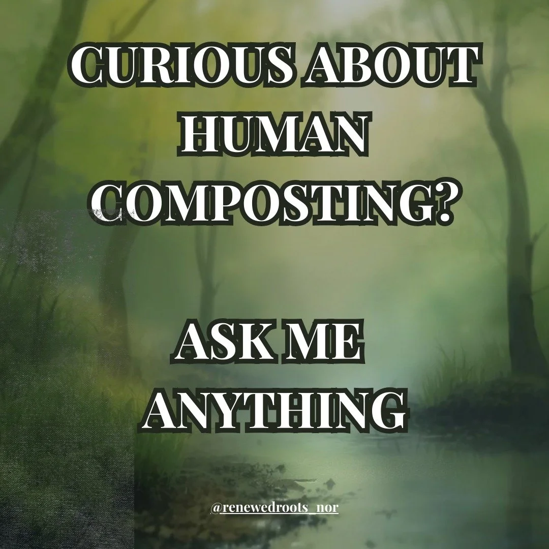 Curious about human composting? Let&rsquo;s talk. 🌱

Natural Organic Reduction (NOR) is still new to many people, and it&rsquo;s completely normal to have questions. Whether you&rsquo;re wondering how the process works, what happens to the soil, how
