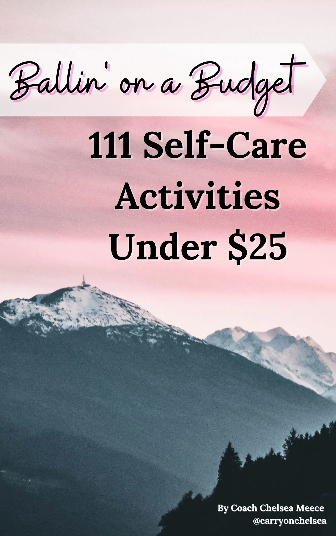 Ballin' on a Budget: 111 Self-Care Activities under $25
