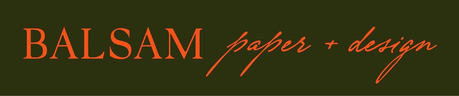 Balsam Paper + Design