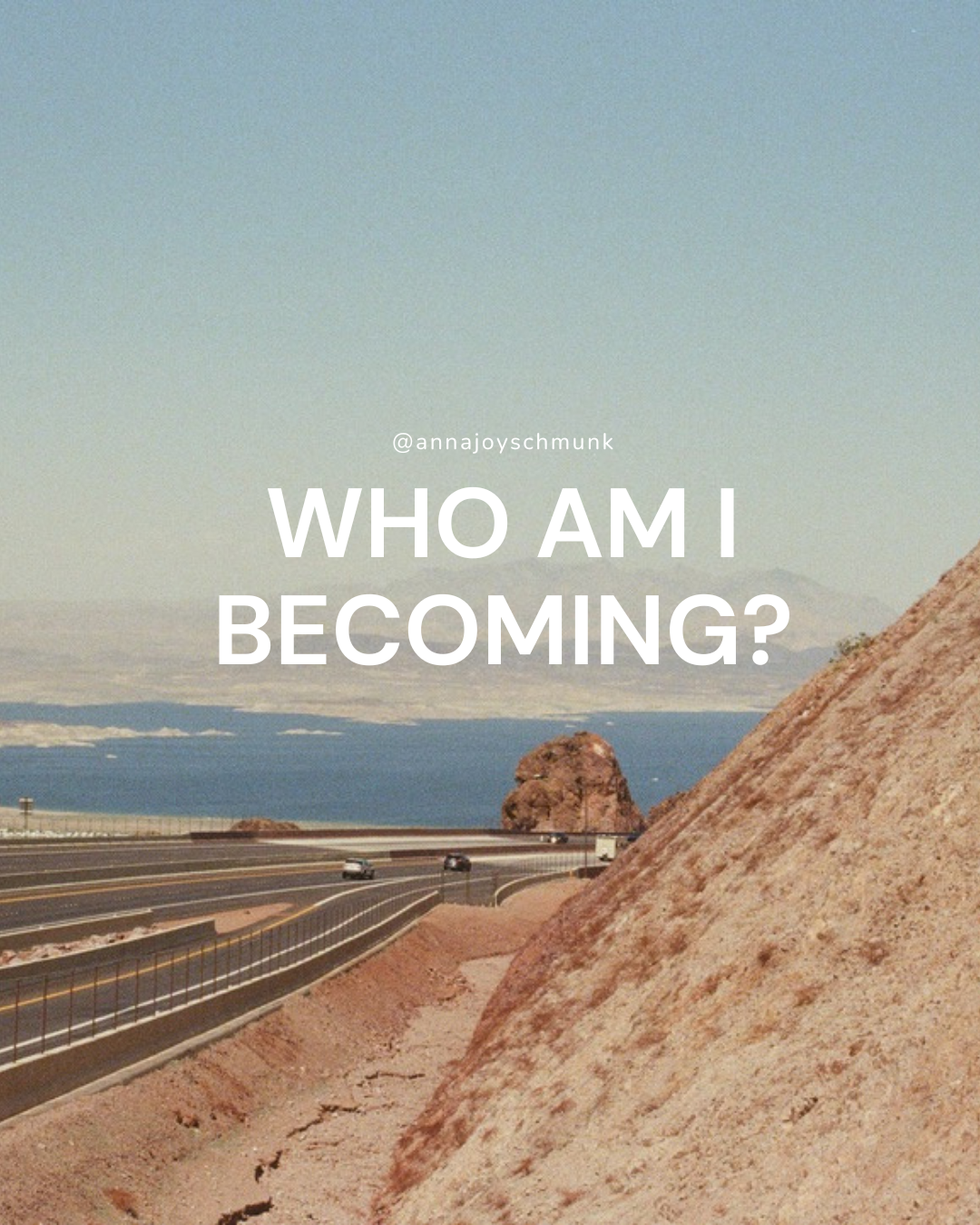 Answering the question: “Who am I becoming?”