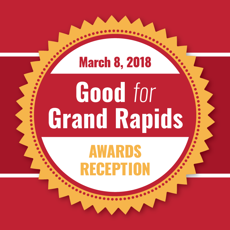 Learn more about the Good for Grand Rapids award recipients