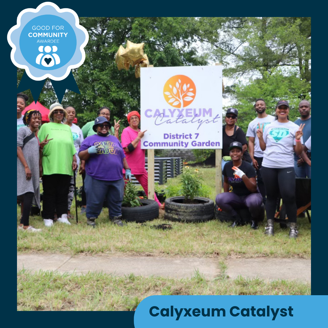 Good For Community | Calyxeum Catalyst