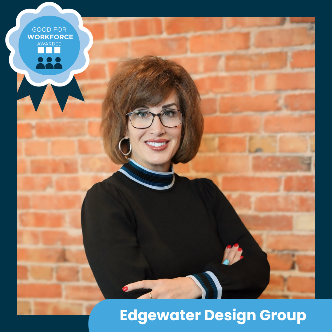 Good for Workforce: Edgewater Design Group