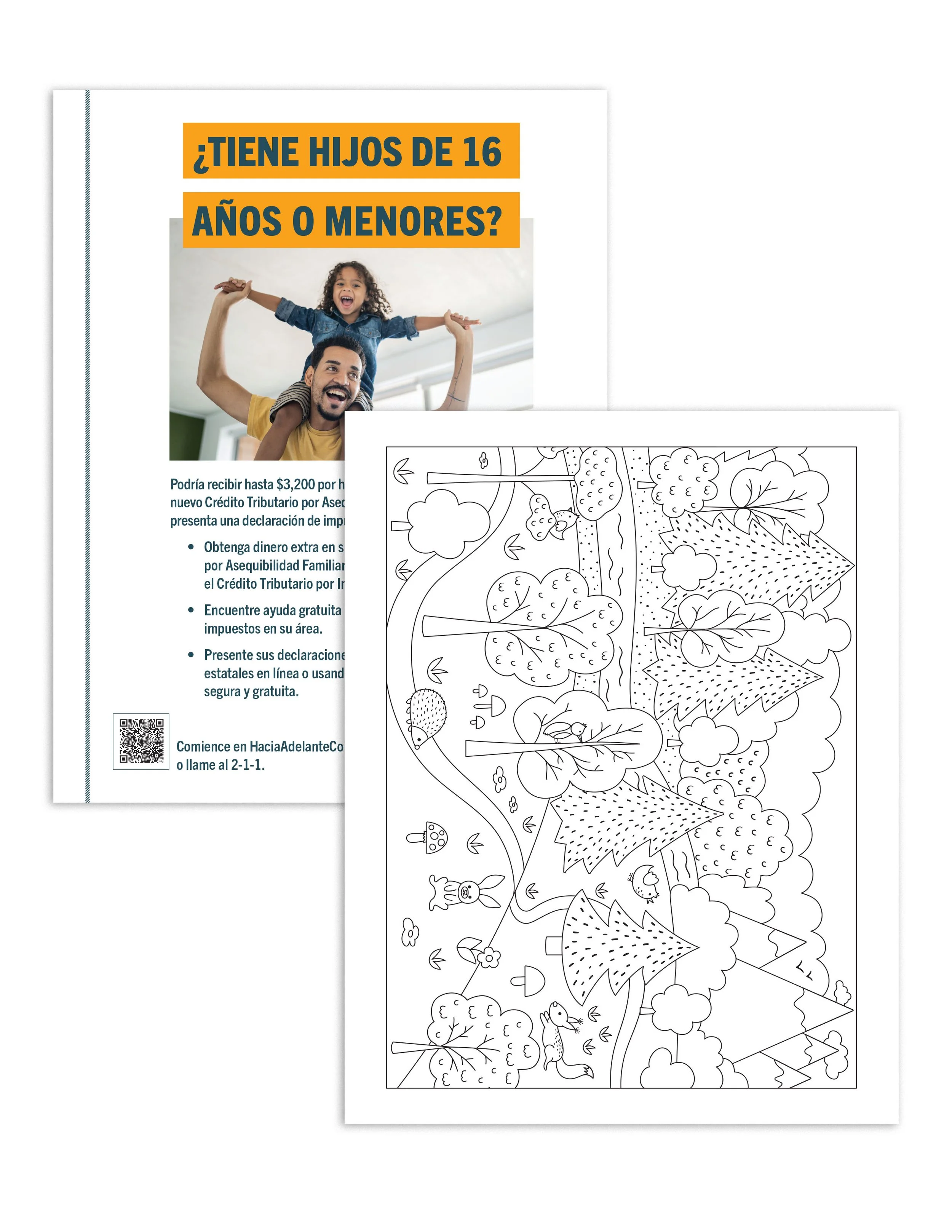 Colorful informational flyer with a photo of a man giving a girl a piggyback ride, both smiling, with bold orange and blue text in Spanish asking if the reader has children under 16. The flyer advertises tax credits and assistance programs, with a QR code at the bottom and smaller text providing details. In front of the flyer is a black-and-white coloring page featuring trees, clouds, a squirrel, mushrooms, and other nature scene elements.