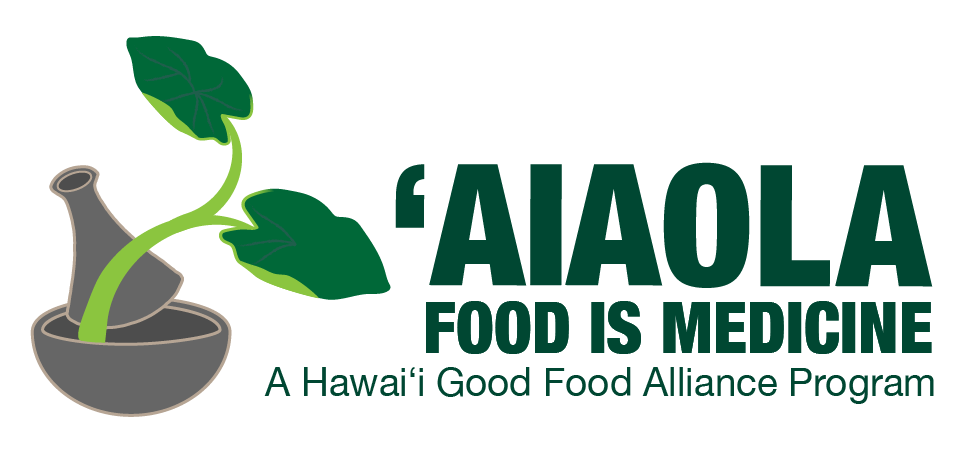 ʻAiaola Food is Medicine