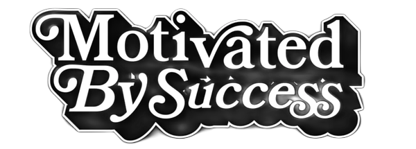 Motivated By Success