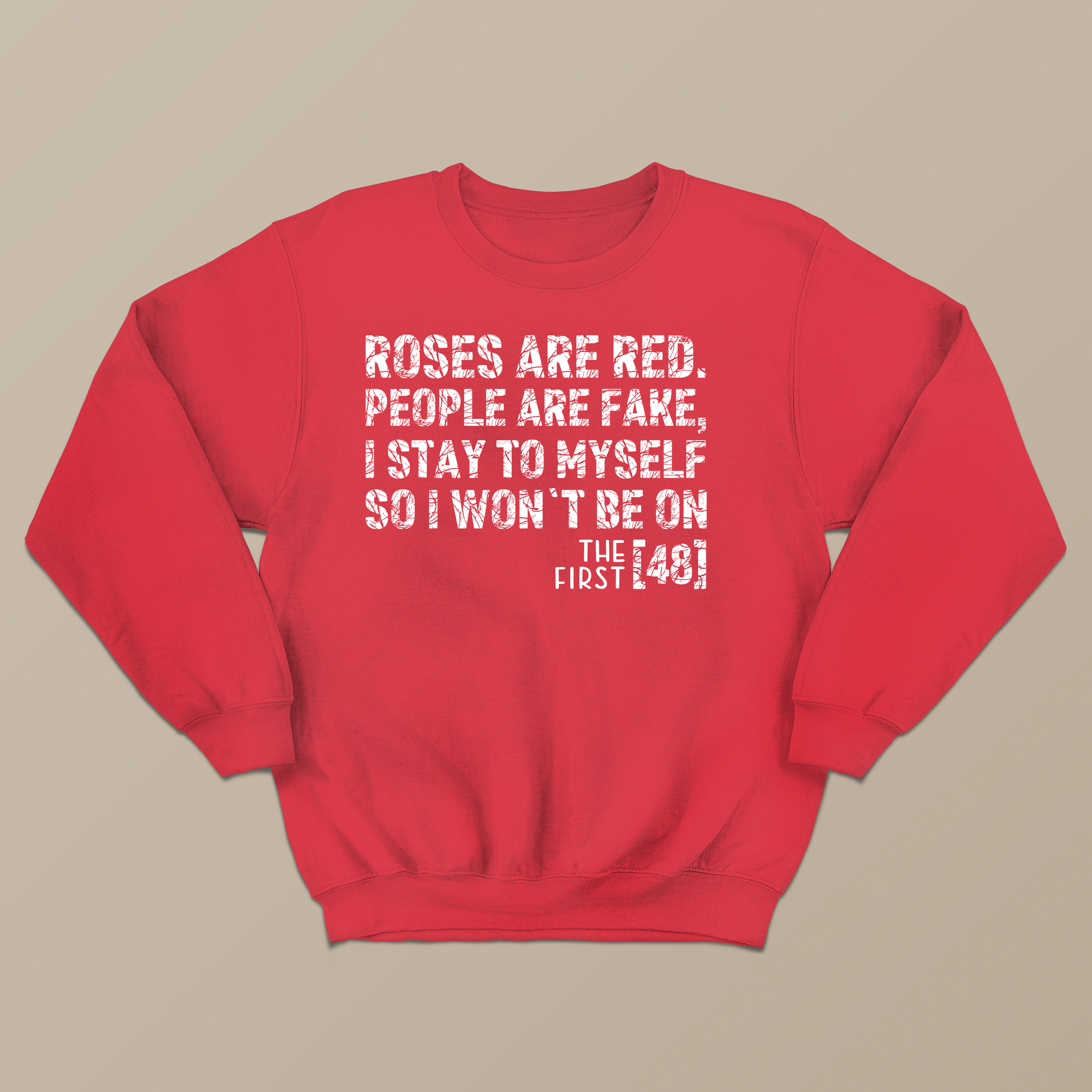 roses are red sweatshirt white text.png