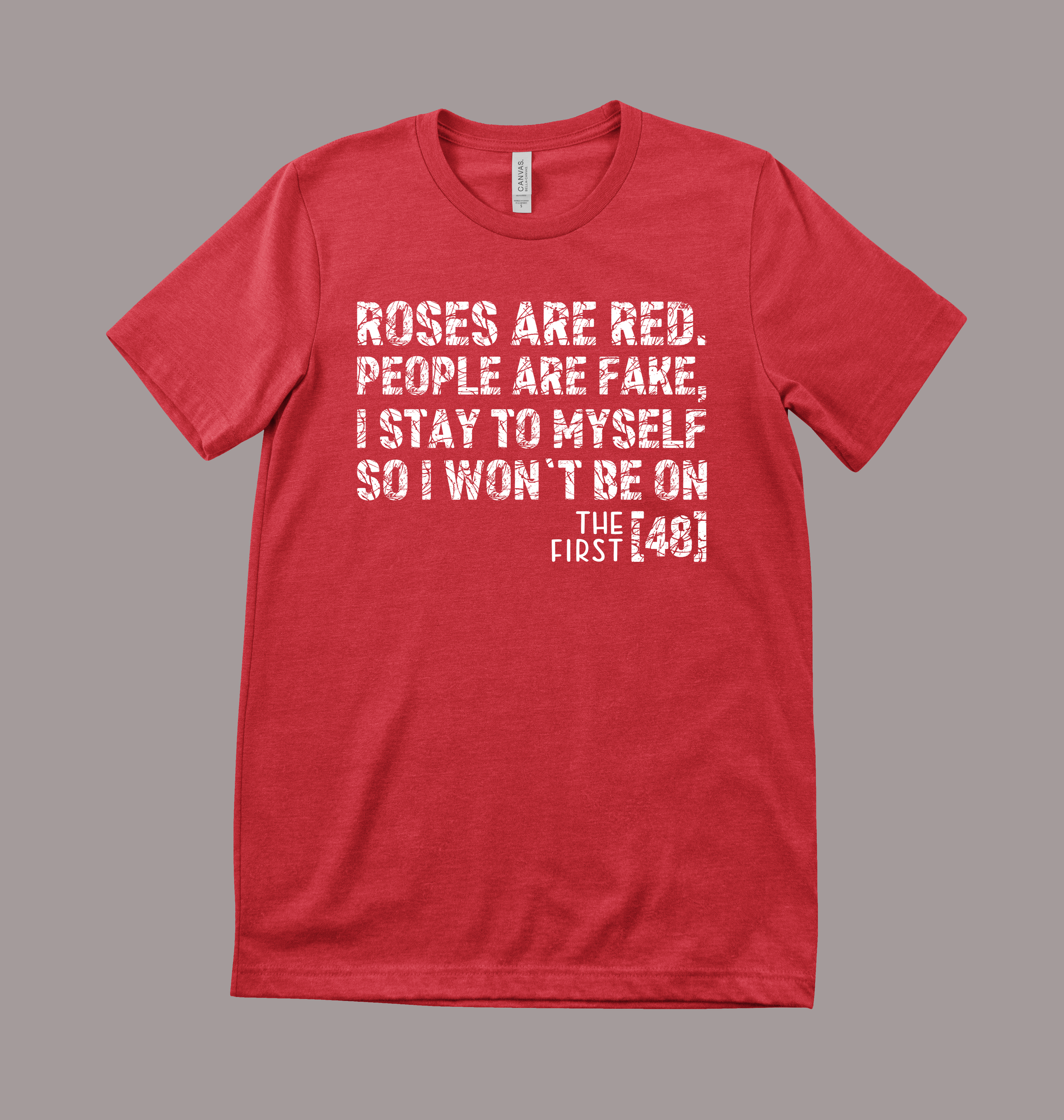 roses are red red tee white text.png