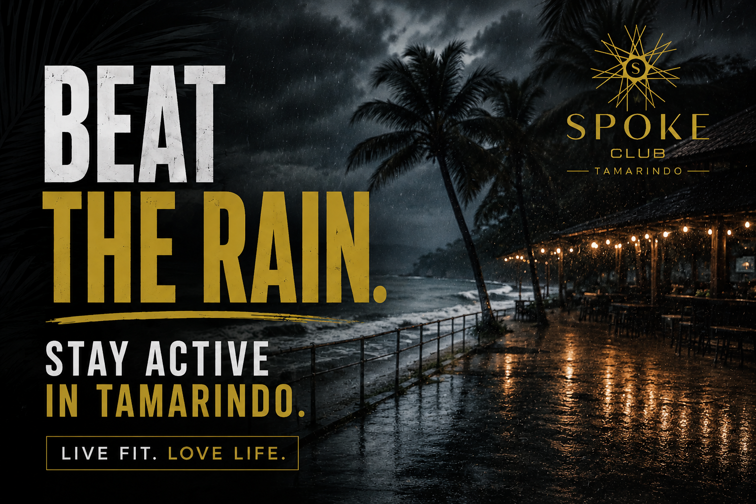 Beat the Rain: Stay Active in Tamarindo