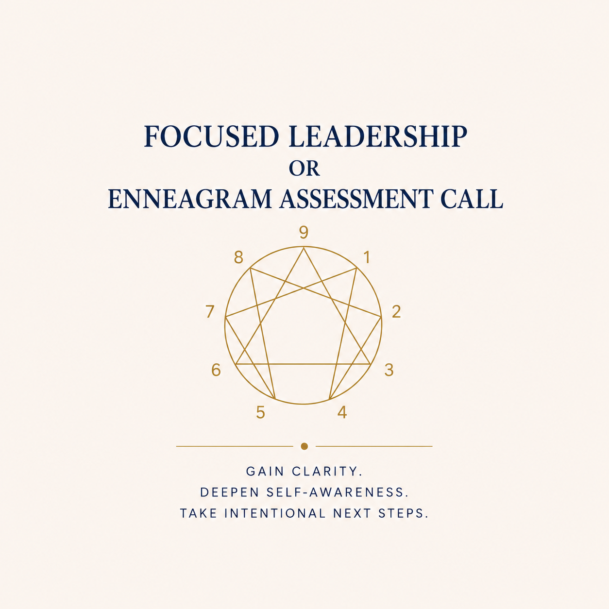 Focused Leadership or Enneagram Assessment Call          -click here for info-