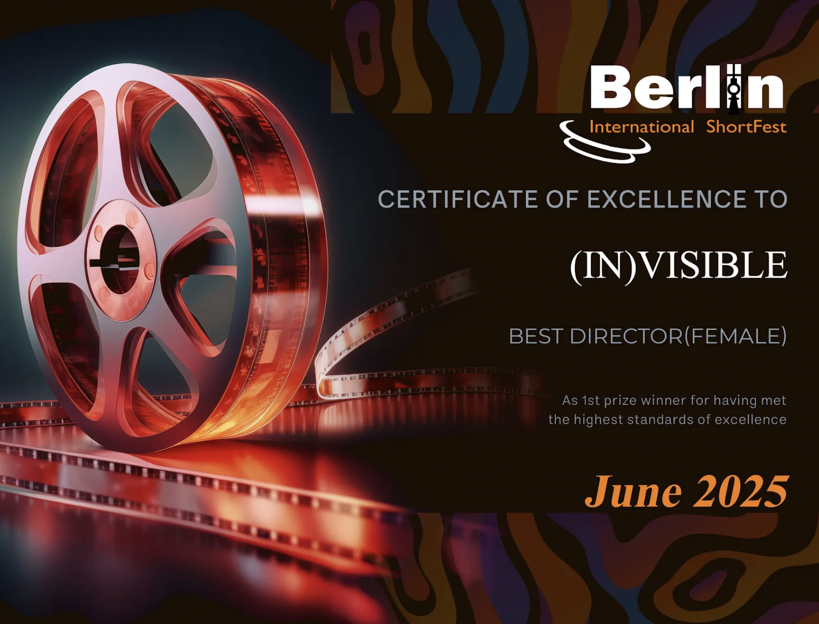 A film reel with a strip of film unrolled, set against a dark, abstract background with a wavy pattern, alongside text on an award certificate for the Berlin International ShortFest. The certificate recognizes a female director as the best director, 