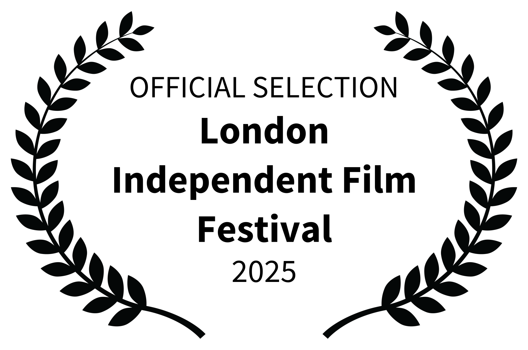 A black and white laurel wreath surrounding text that reads "Official Selection London Independent Film Festival 2025."