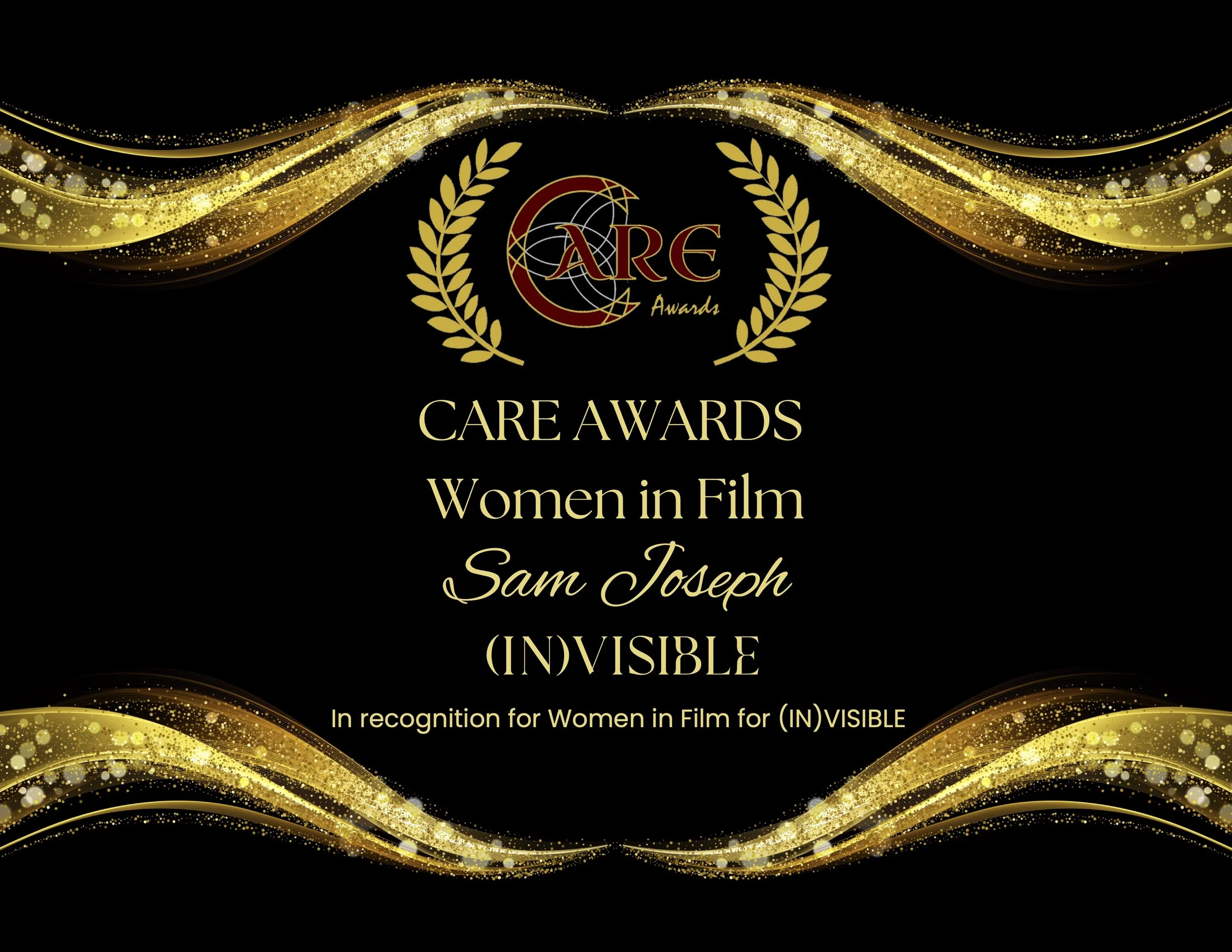 Award certificate for CARE Awards Women in Film, recognizing Sam Joseph (IN)VISIBLE, with gold glittering design and black background.