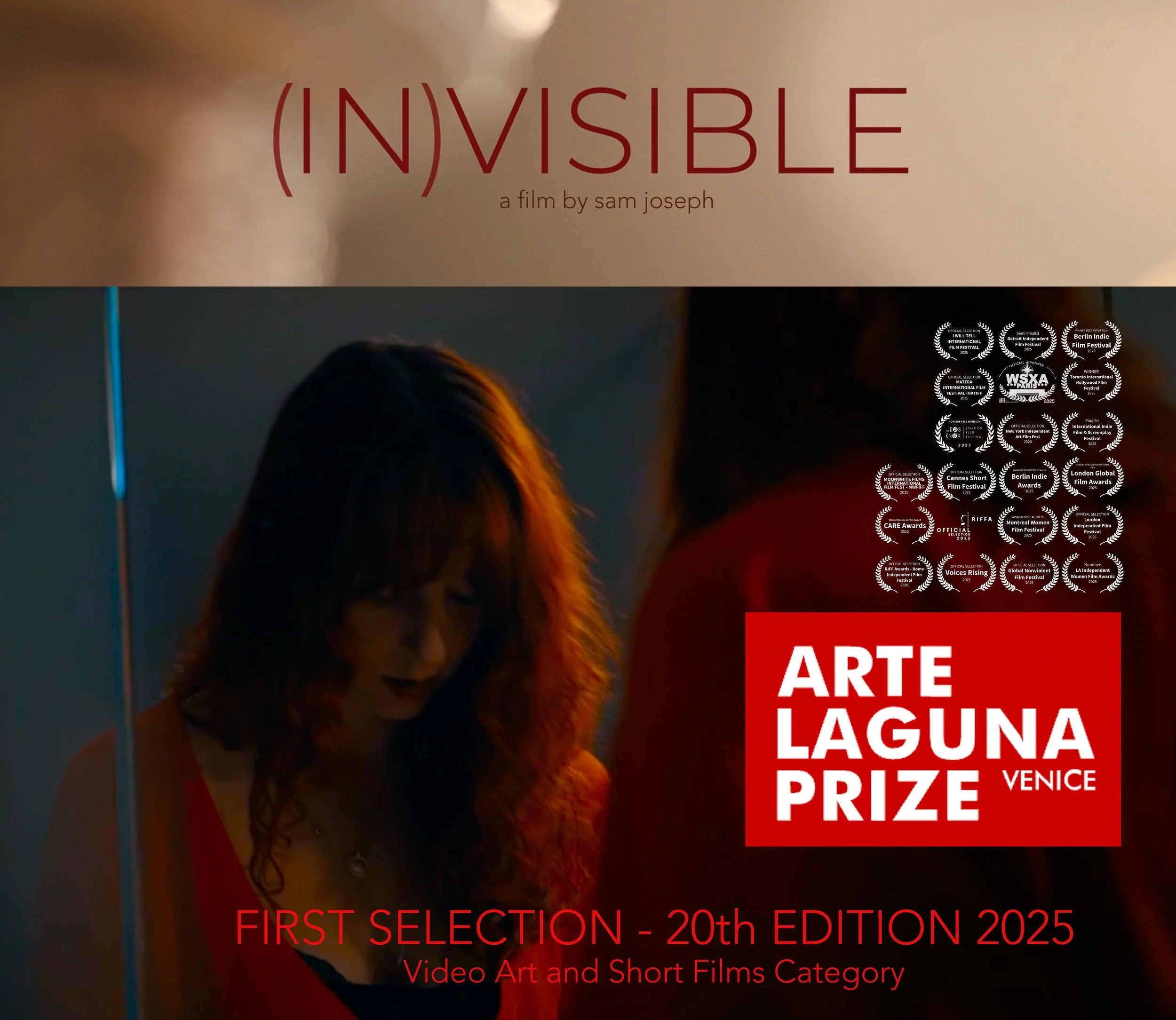 Poster for the film '(In)visible' by Sam Joseph, featuring an image of a woman with curly hair in a dimly lit setting, with a red and black color theme. Text highlights include 'Arte Laguna Prize Venice', 'First Selection 20th Edition 2025', and 'Vid