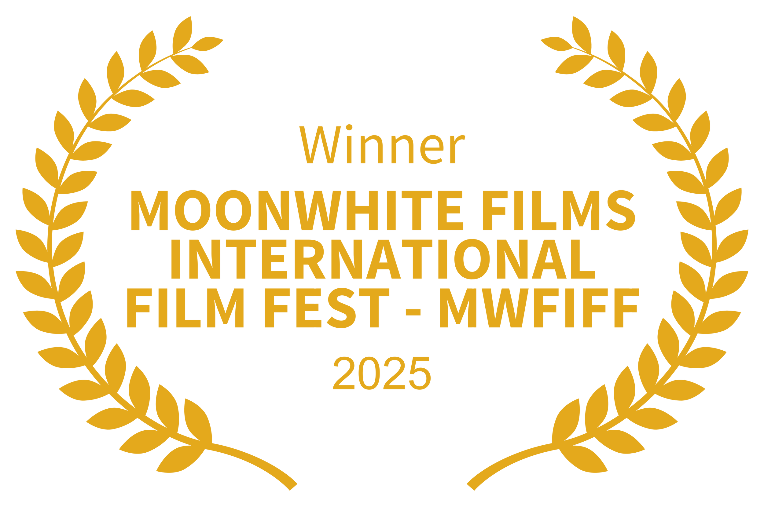 Gold laurel wreath with black background and the text 'Winner Moonwhite Films International Film Fest - MWFIFF 2025' in gold lettering.
