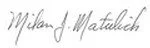 Signature of Milan J. Matulich