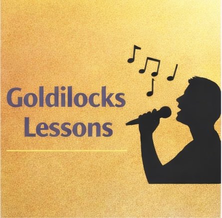 Goldilocks Lessons