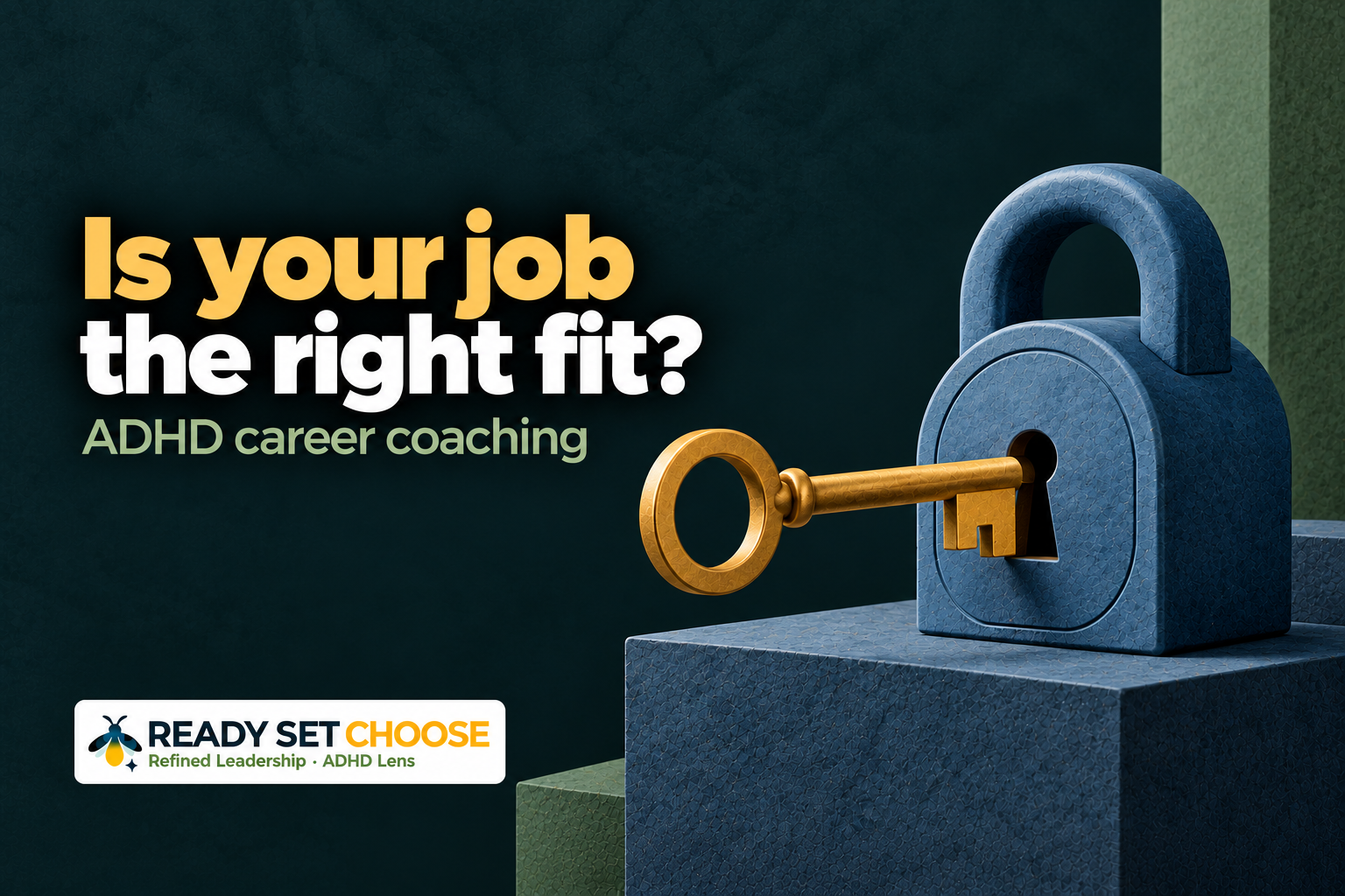 Is Your Job the Right Fit? How an ADHD Career Coach Can Guide You to Success