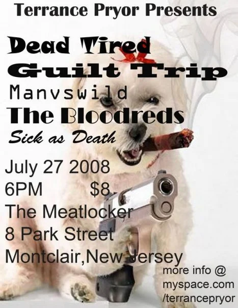 Dead Tired, Guilt Trip, Manvswild, The Bloodreds, and Sick as Death @ The Meatlocker