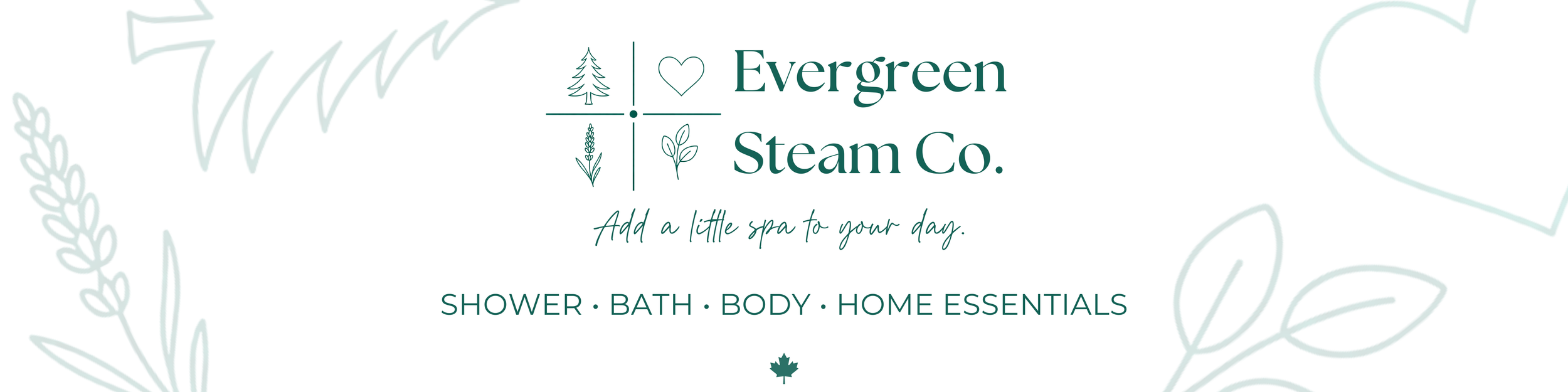 Brand logo and text for Evergreen Steam Co. with a tagline 'Add a little spa to your day,' and categories shower, bath, body, home essentials, with leaf and tree illustrations.