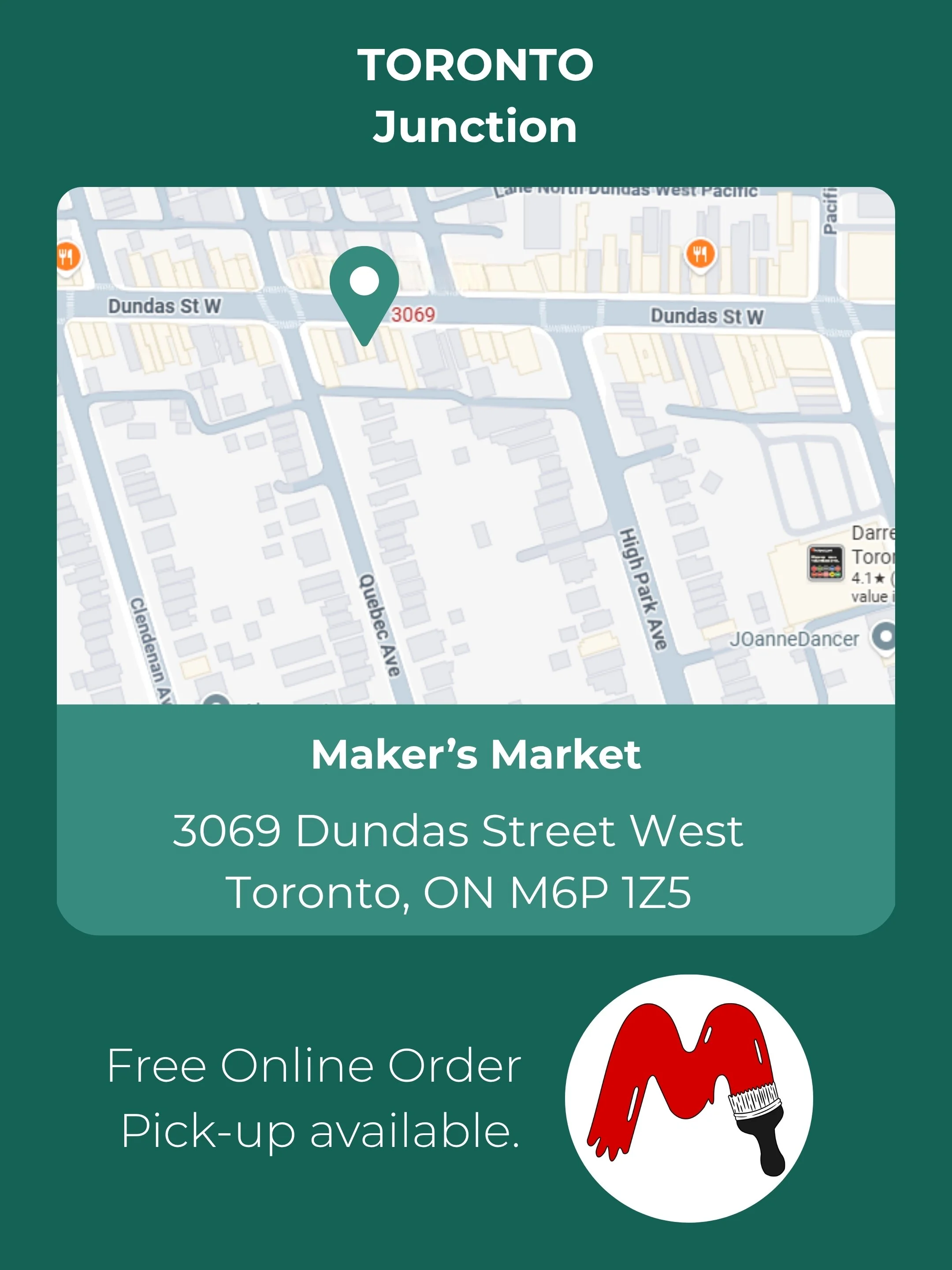 Map showing location at 3069 Dundas Street West in Toronto, Ontario. Casual food restaurant with a red dripping paint logo. Text promoting free online order pickup at Maker's Market.