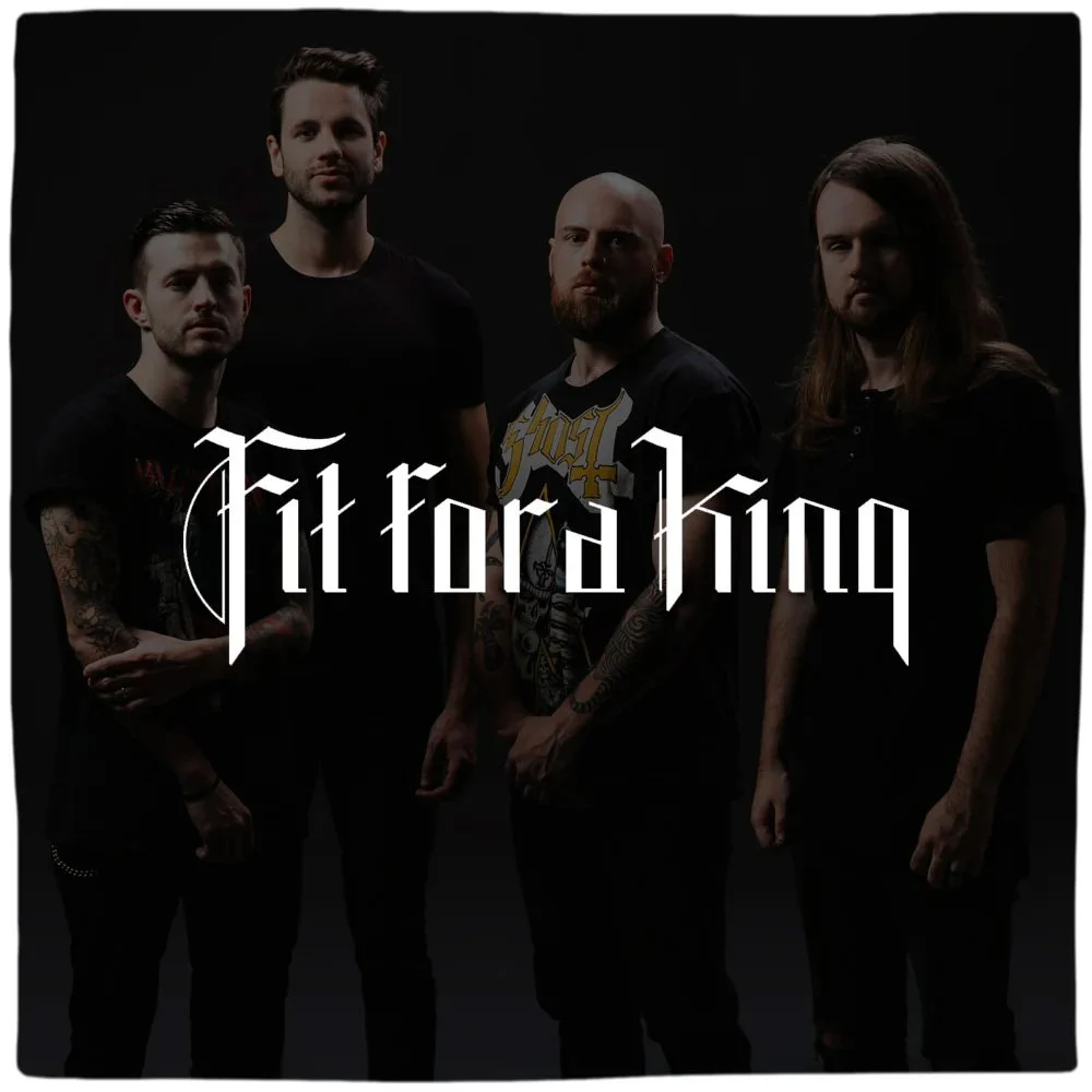 FIT FOR A KING