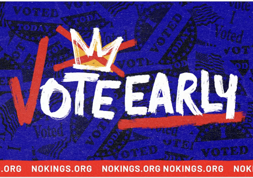 Vote Early No Kings event