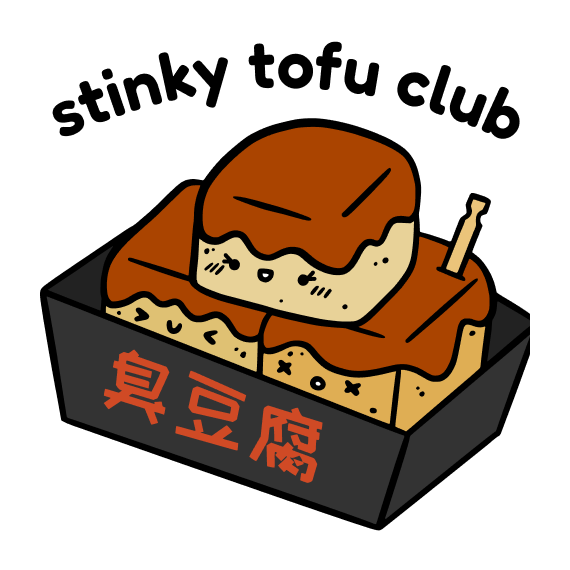 Stinky Tofu Club