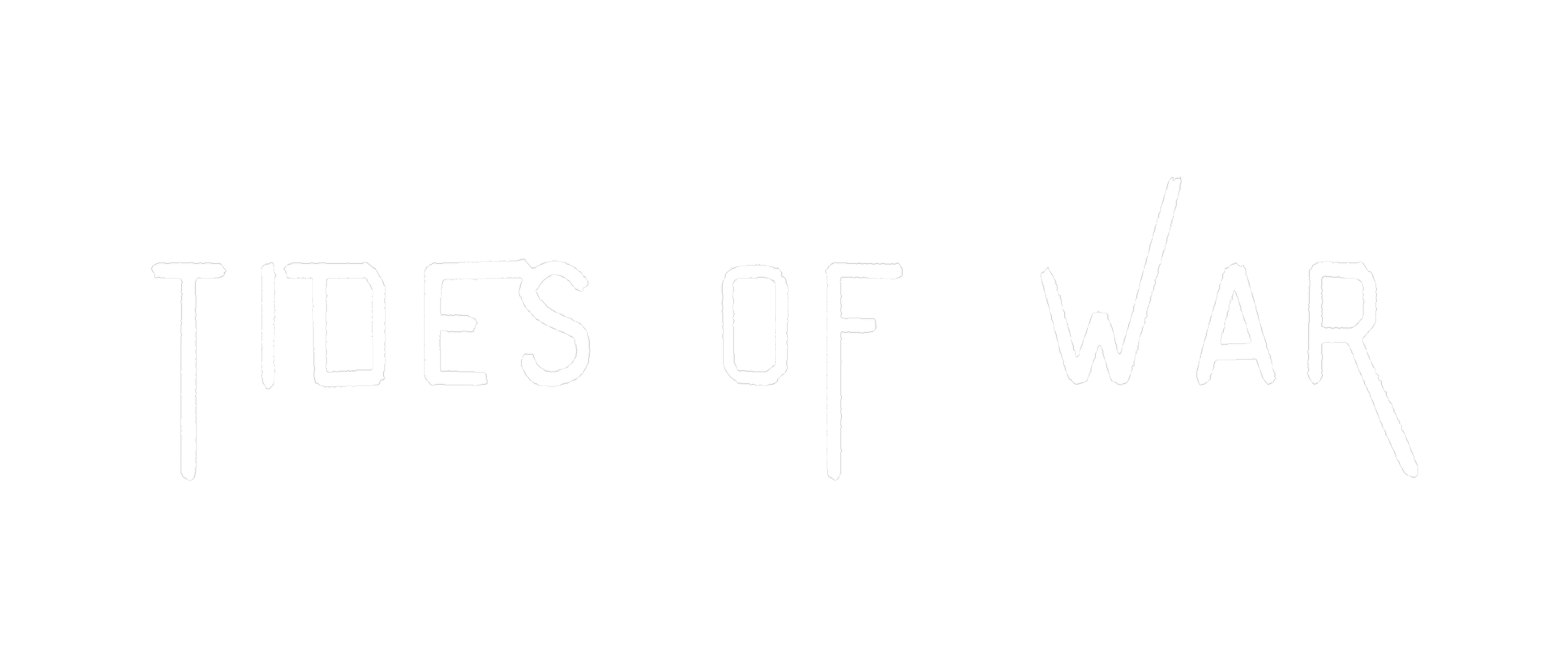 Text reading 'Tides of War' with a stylised typography on a black background.