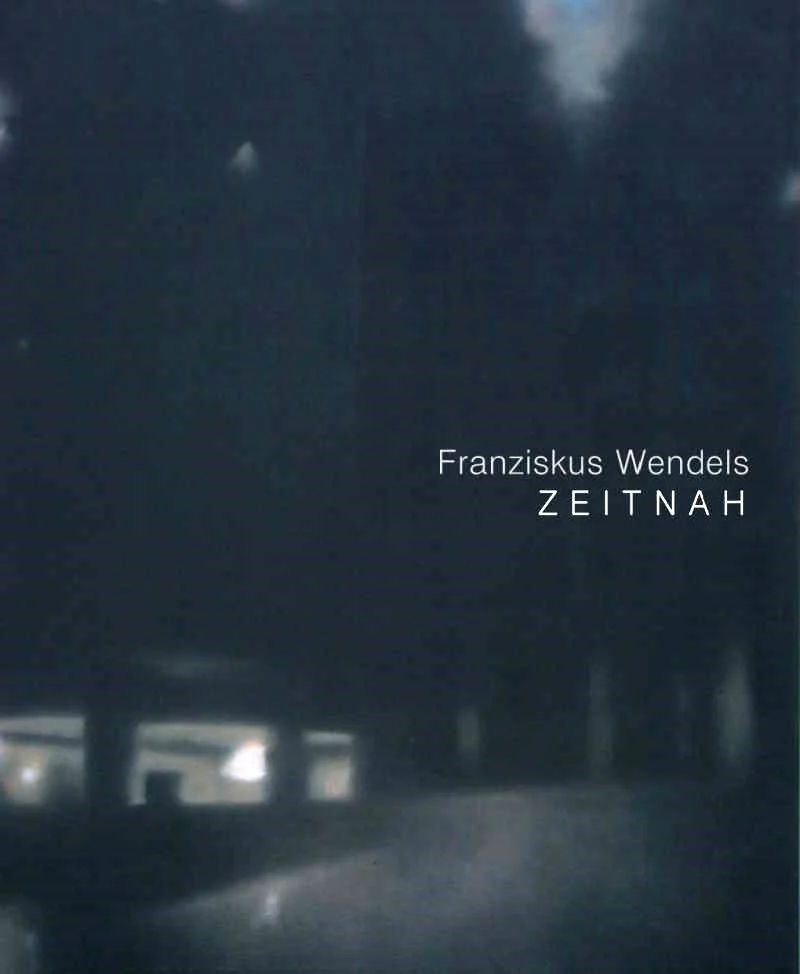 Buchcover mit dunklem Hintergrund und silberner Schrift: 'Franziskus Wendels ZEITNAH'
