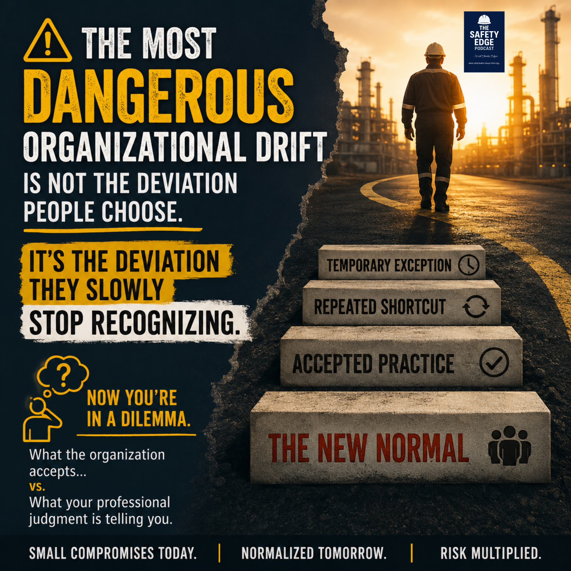 The Silent Drift: How Small Compromises Threaten Safety Culture