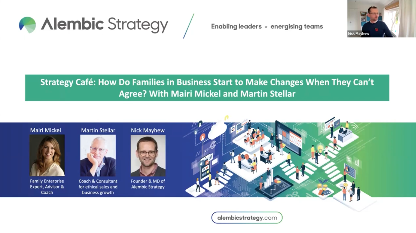 Strategy Cafe Podcast: How do families in business make changes when they don’t agree – with Mairi Mickel and Martin Stellar