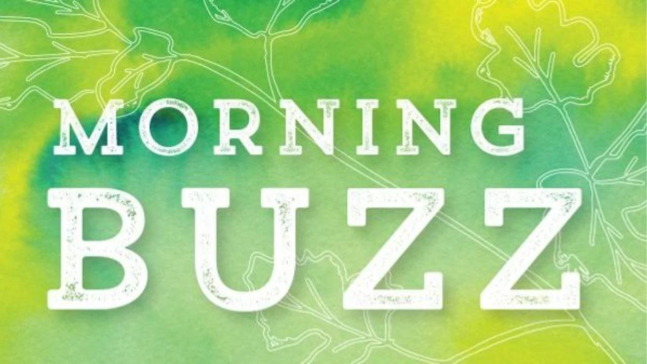 Morning Buzz