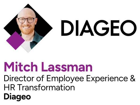 Profile image of Mitch Lassman, Director of Employee Experience & HR Transformation at Diageo, with Diageo logo and his name and title displayed.
