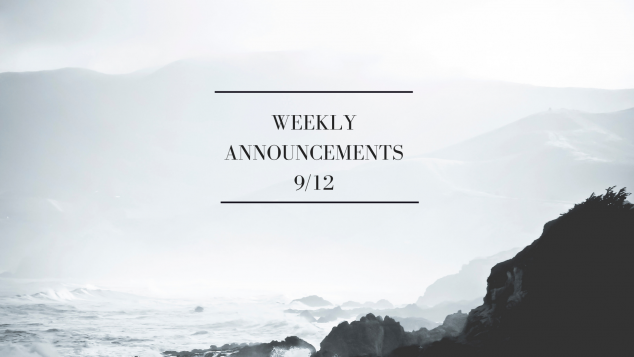 Weekly Announcements 9/12