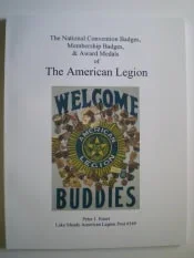 The National Convention Badges, Memberships and Award Medals of the American Legion