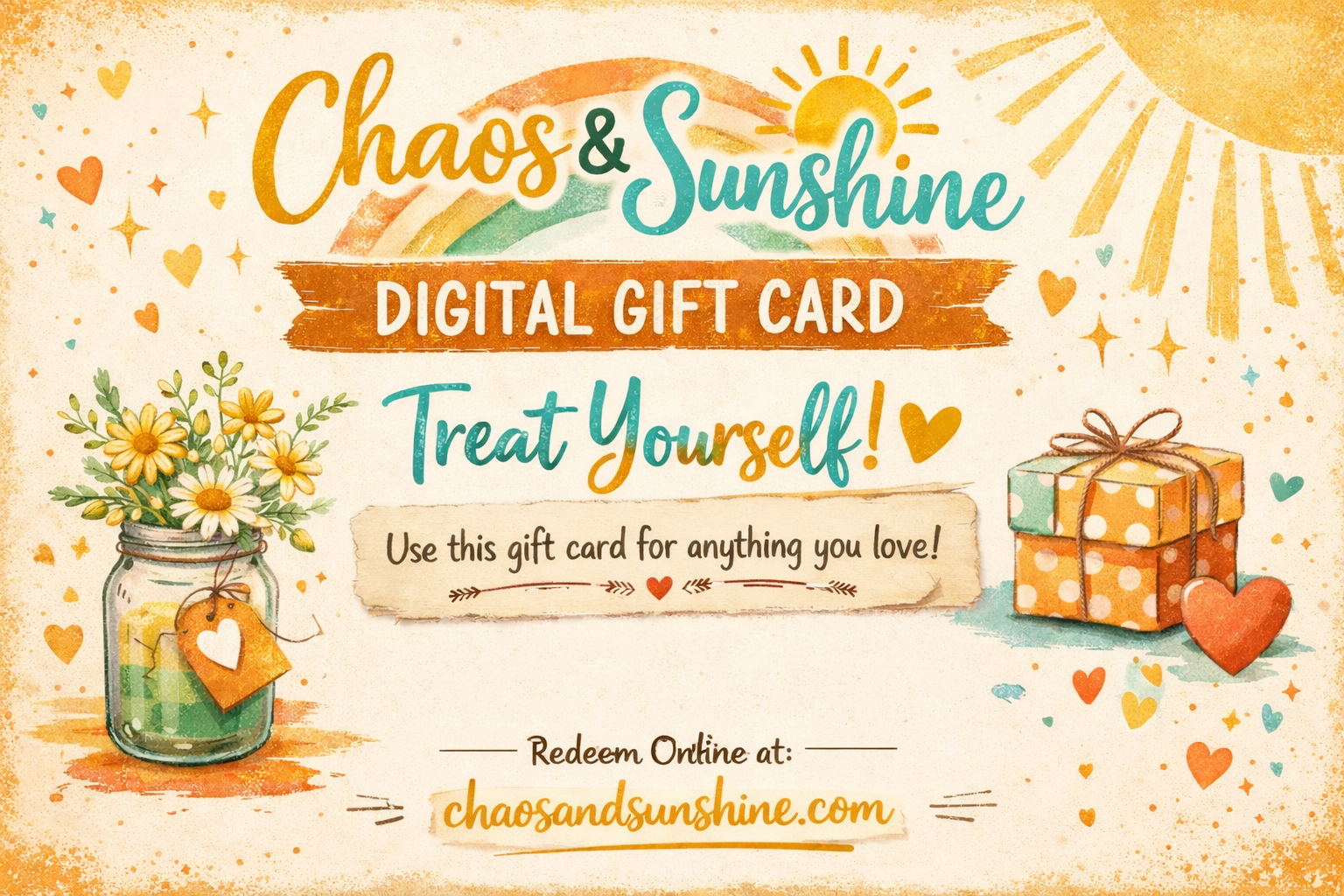Chaos & Sunshine Digital Gift Card